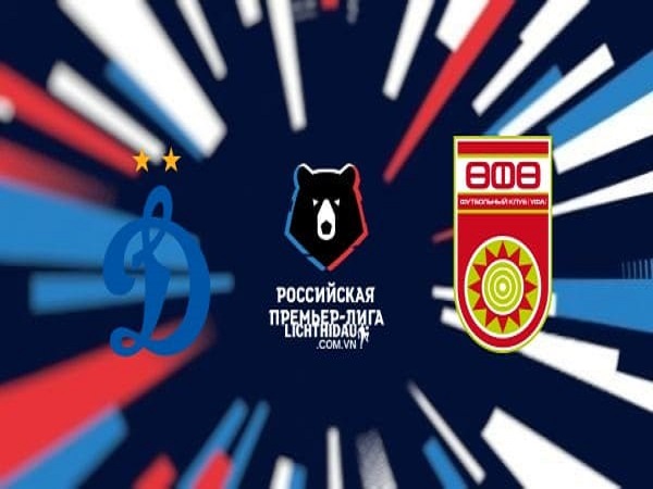 Phân tích kèo Dinamo Moscow vs Ufa, 00h00 ngày 17/9